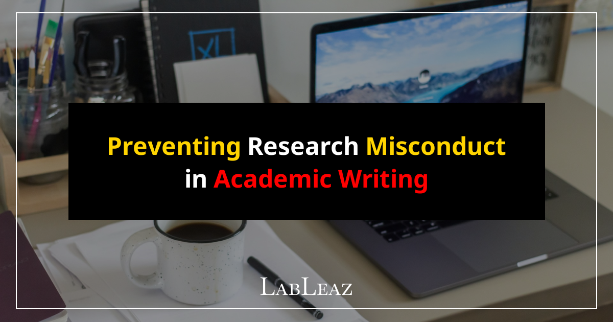 Academic Writing Research Misconduct Prevention Lableaz